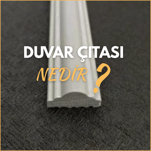 Duvar Çıtası Nedir?